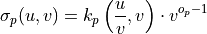 \sigma_p(u,v) = k_p\left(\frac{u}{v}, v\right) \cdot v^{o_p-1}